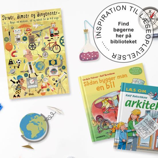 Skruer, dimser og dingenoter - Bøger om maskiner, tal, teknik for de 4-8 årige
